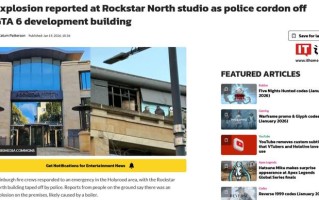 R星北方工作室发生爆炸，警方封锁《GTA 6》开发大楼